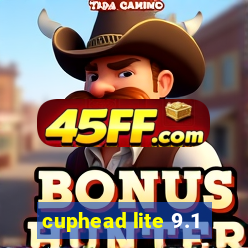 cuphead lite 9.1